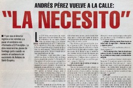 Andrés Pérez vuelve a la calle, "la necesito" Andrés Pérez vuelve a la calle, "la necesito"