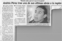 Andrés Pérez trae una de sus últimas obras a la región  [artículo]