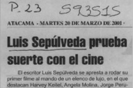 Luis Sepúlveda prueba suerte con el cine  [artículo]