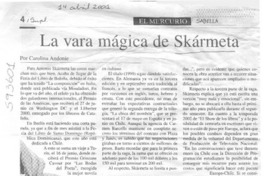 La vara mágica de Skármeta La vara mágica de Skármeta