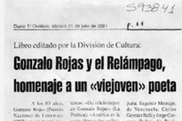 Gonzalo Rojas y el Relámpago homenaje a un "viejoven" poeta Gonzalo Rojas y el Relámpago homenaje a un "viejoven" poeta