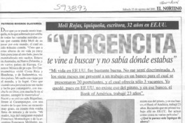 "Virgencita te vine a buscar y no sabía dónde estabas" "Virgencita te vine a buscar y no sabía dónde estabas"