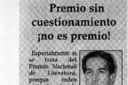 Premio sin cuestionamiento ¡no es premio!  [artículo] Gabriel Venegas Vásquez