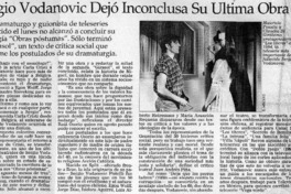 Sergio Vodanovic dejó inconclusa su última obra  [artículo]