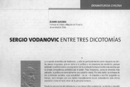 Sergio Vodanovic entre tres dicotomías  [artículo] Álvaro Quezada