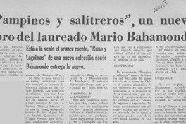 Pampinos y salitreros", un nuevo libro del laureado Mario Bahamonde.  [artículo]