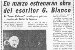 En marzo estrenarán obra del escritor G. Blanco.  [artículo]