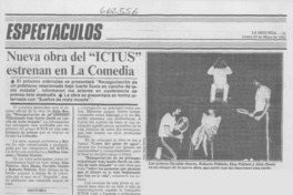 Nueva obra del "ICTUS" estrenan en La Comedia. Nueva obra del "ICTUS" estrenan en La Comedia.