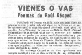 Vienes o vas