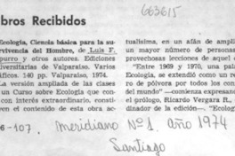 Ecología, ciencia básica para la supervivencia del hombre.