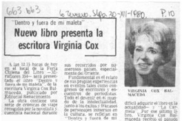 Nuevo libro presenta la escritora Virginia Cox. Nuevo libro presenta la escritora Virginia Cox.
