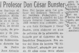 Falleció el profesor don César Bunster. Falleció el profesor don César Bunster.