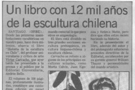 Un Libro con 12 mil años de la escultura chilena. Un Libro con 12 mil años de la escultura chilena.