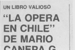 La ópera en Chile" de Mario de Cánepa G. La ópera en Chile" de Mario de Cánepa G.