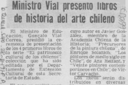Ministro Vial presentó libros de historia del arte chileno. Ministro Vial presentó libros de historia del arte chileno.