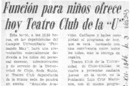 Función para niños ofrece hoy Teatro Club de la "U".  [artículo]