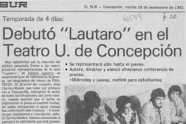 Debutó "Lautaro" en el Teatro U. de Concepción. Debutó "Lautaro" en el Teatro U. de Concepción.