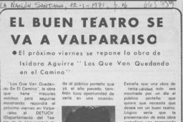 El Buen teatro se va a Valparaíso. El Buen teatro se va a Valparaíso.