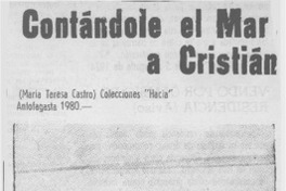 Contándole el mar a Cristián.