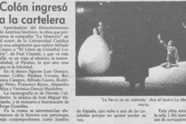 Colón ingresó a la cartelera. Colón ingresó a la cartelera.