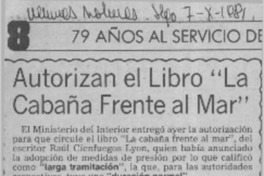 Autorizan el libro "La cabaña frente al mar".  [artículo]