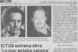 ICTUS estrena obra "La mar estaba serena".