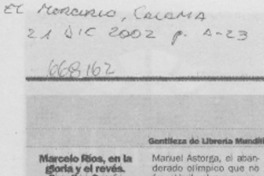 Marcelo Ríos, en la gloria y el revés. Marcelo Ríos, en la gloria y el revés.