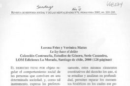 La Ley hace el delito La Ley hace el delito