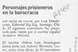 Personajes prisioneros en la burocracia