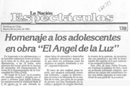 Homenaje a los adolescentes en obra "El ángel de la luz". Homenaje a los adolescentes en obra "El ángel de la luz".