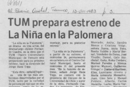 TUM prepara estreno de La niña en la palomera. TUM prepara estreno de La niña en la palomera.