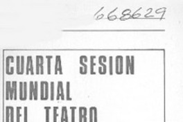 Cuarta sesión mundial del teatro de las naciones Cuarta sesión mundial del teatro de las naciones
