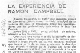La Experiencia de Ramón Campbell. La Experiencia de Ramón Campbell.