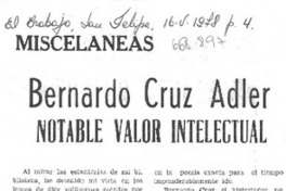 Bernardo Cruz Adler notable valor intelectual Bernardo Cruz Adler notable valor intelectual