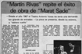 Martín Rivas" repite el éxito de obra de "Marat Sade". Martín Rivas" repite el éxito de obra de "Marat Sade".