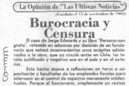 Burocracia y censura Burocracia y censura
