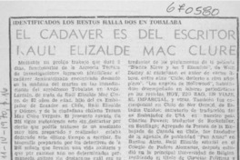 El cadáver es del escritor Raúl Elizalde Mac-Clure.