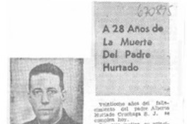 A 28 años de la muerte del Padre Hurtado. A 28 años de la muerte del Padre Hurtado.