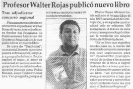 Profesor Walter Rojas publicó nuevo libro. Profesor Walter Rojas publicó nuevo libro.