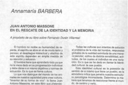 Juan Antonio Massone, en el rescate de la identidad y la memoria Juan Antonio Massone, en el rescate de la identidad y la memoria