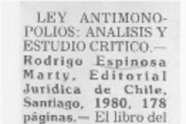 Ley antimonopolios: análisis y estudio crítico. Ley antimonopolios: análisis y estudio crítico.