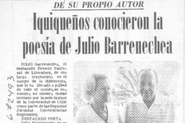 Iquiqueños conocieron la poesía de Julio Barrenechea. Iquiqueños conocieron la poesía de Julio Barrenechea.