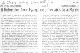 El historiador Jaime Eyzaguirre a diez años de su muerte El historiador Jaime Eyzaguirre a diez años de su muerte