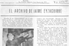 El archivo de Jaime Eyzaguirre. El archivo de Jaime Eyzaguirre.
