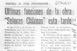 Ultimas funciones de la obra "Señoras chilenas" esta tarde. Ultimas funciones de la obra "Señoras chilenas" esta tarde.