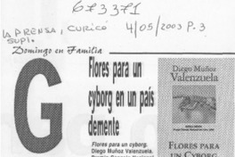 Flores para un cyborg en un país demente. Flores para un cyborg en un país demente.
