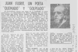 Juan Florit, un poeta "quemado" y "golpeado" Juan Florit, un poeta "quemado" y "golpeado"