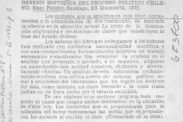 Génesis histórica del proceso político chileno. Génesis histórica del proceso político chileno.