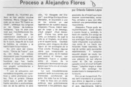 Proceso a Alejandro Flores Proceso a Alejandro Flores