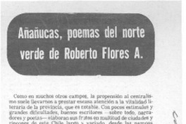 Añañucas, poemas del norte verde de Roberto Flores A. Añañucas, poemas del norte verde de Roberto Flores A.